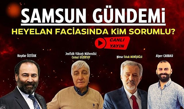 Samsun'da heyelan faciası! Sorumlusu kim? Samsun Gündemi canlı yayın