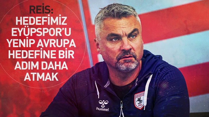 Hedefimiz Eyüpspor’u yenip Avrupa hedefine bir adım daha atmak