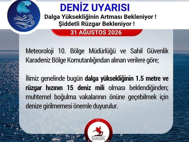 Samsun'da Denize Girilmemesi Uyarısı - Son Dakika