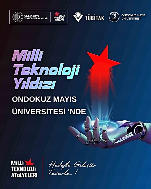 Öğrenci fikirlerini ürüne dönüştürecek OMÜ Milli Teknoloji Atölyesi Samsun'da açıldı