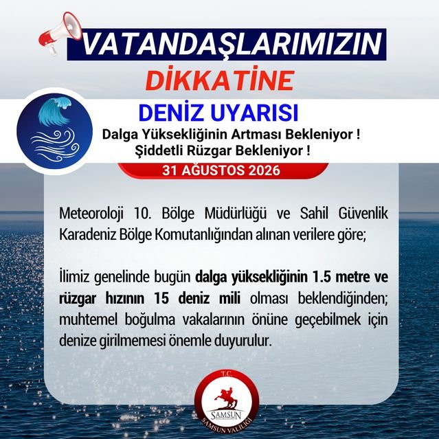 Samsun Valiliği'nden Denize Girilmemesi Uyarısı