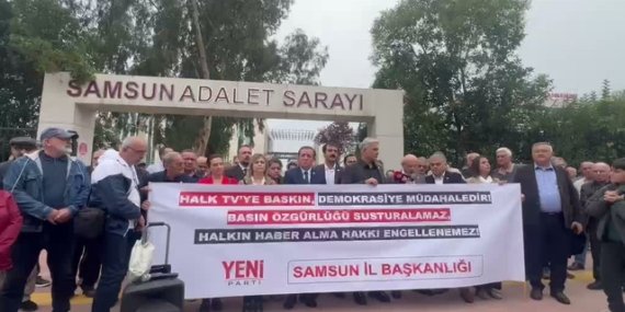 YENİ Parti Samsun, Halk TV'ye kayyım atanmasına Adalet Sarayı önünde tepki gösterdi